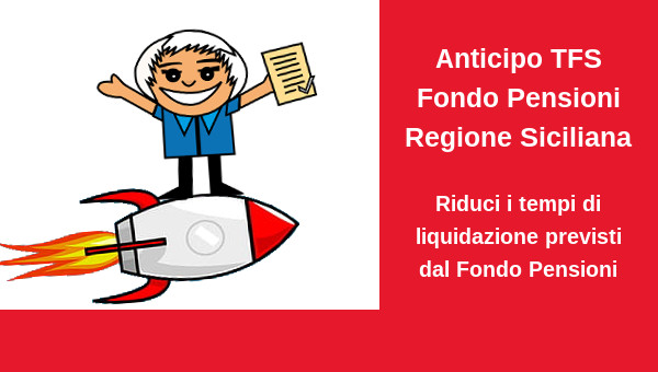 Anticipo Tfs Regione Siciliana Ottenere Subito La Liquidazione Dal Fondo Pensioni Assifin Prime Srl Agenzia Santander