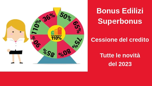 Superbonus 2023: come funziona la nuova cessione del credito